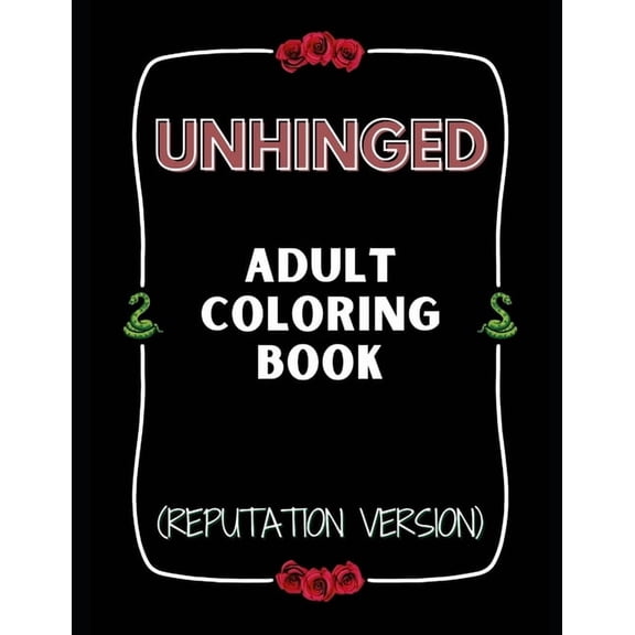 Activity Books TV Unhinged Adult Coloring Book (Reputation Version), (Paperback)
