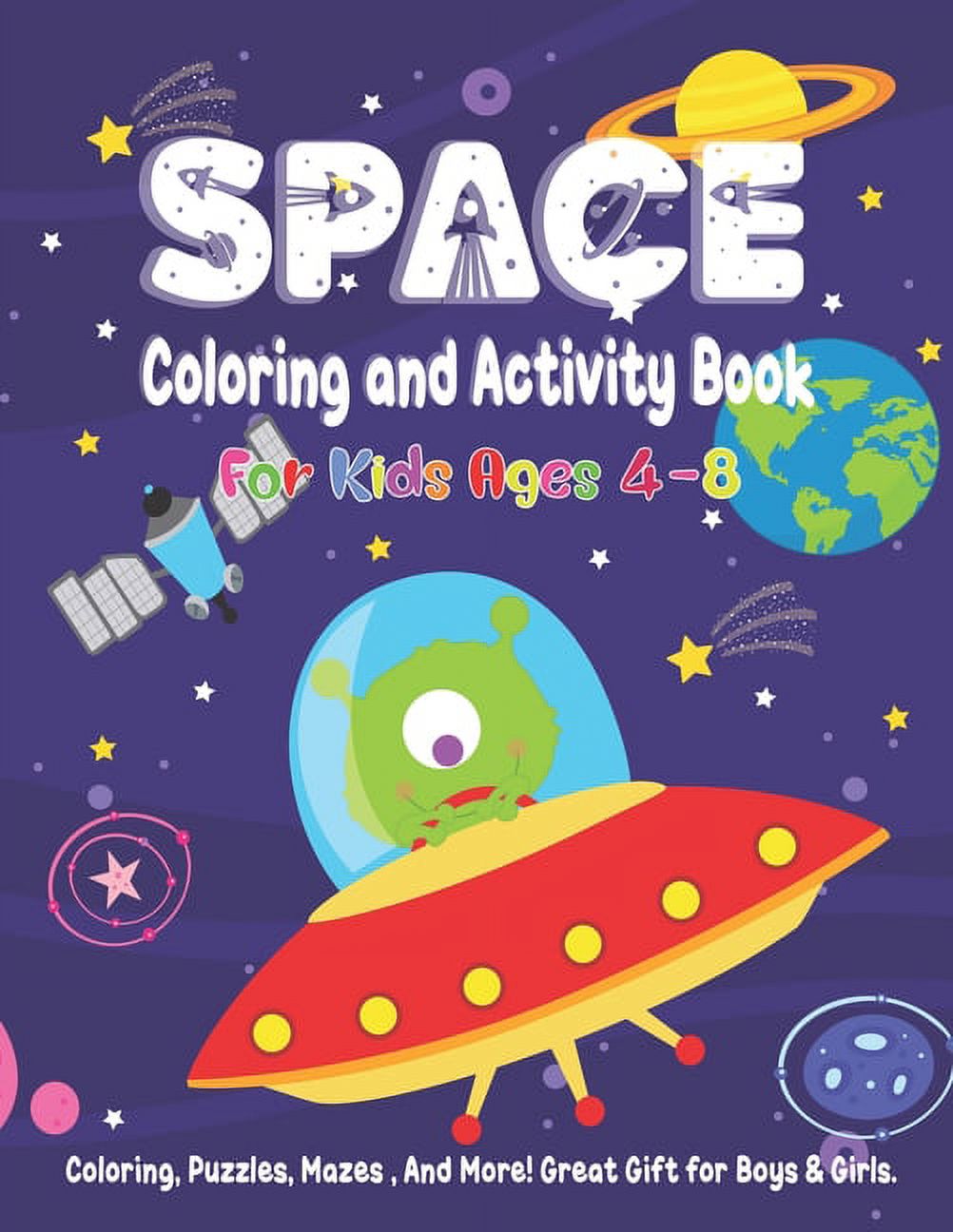 Activity & Coloring Book: Space Coloring and Activity Book for Kids Ages 4-8 : Coloring, Puzzles, Mazes, And More! Great Gift for Boys & Girls (Series #8) (Paperback)