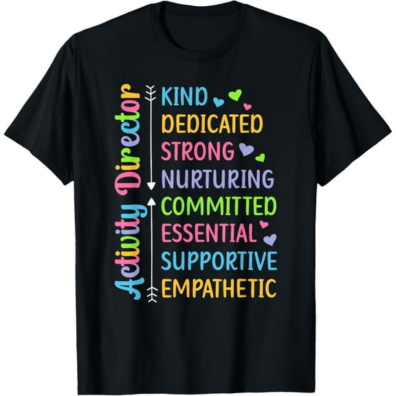 Activity Director Activity Coordinator Appreciation T-Shirt