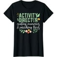 thumbnail image 1 of Activity Director Appreciation Activity Professional Week T-Shirt, 1 of 4