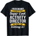 thumbnail image 1 of Activity Director Funny Appreciation T-Shirt, 1 of 3