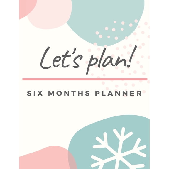 Activity Planner Notebook: Six Months Planner Monthly Weekly Activity Tracking and Recording (Paperback)