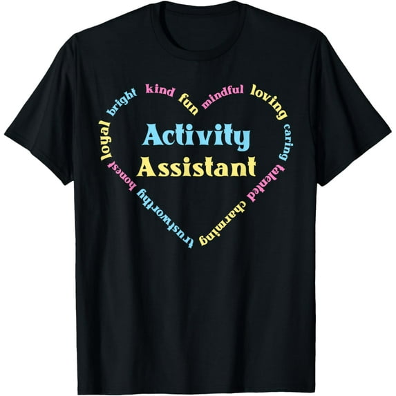 Activity Professionals Week Activity AssistantActivity Assistant T-Shirt