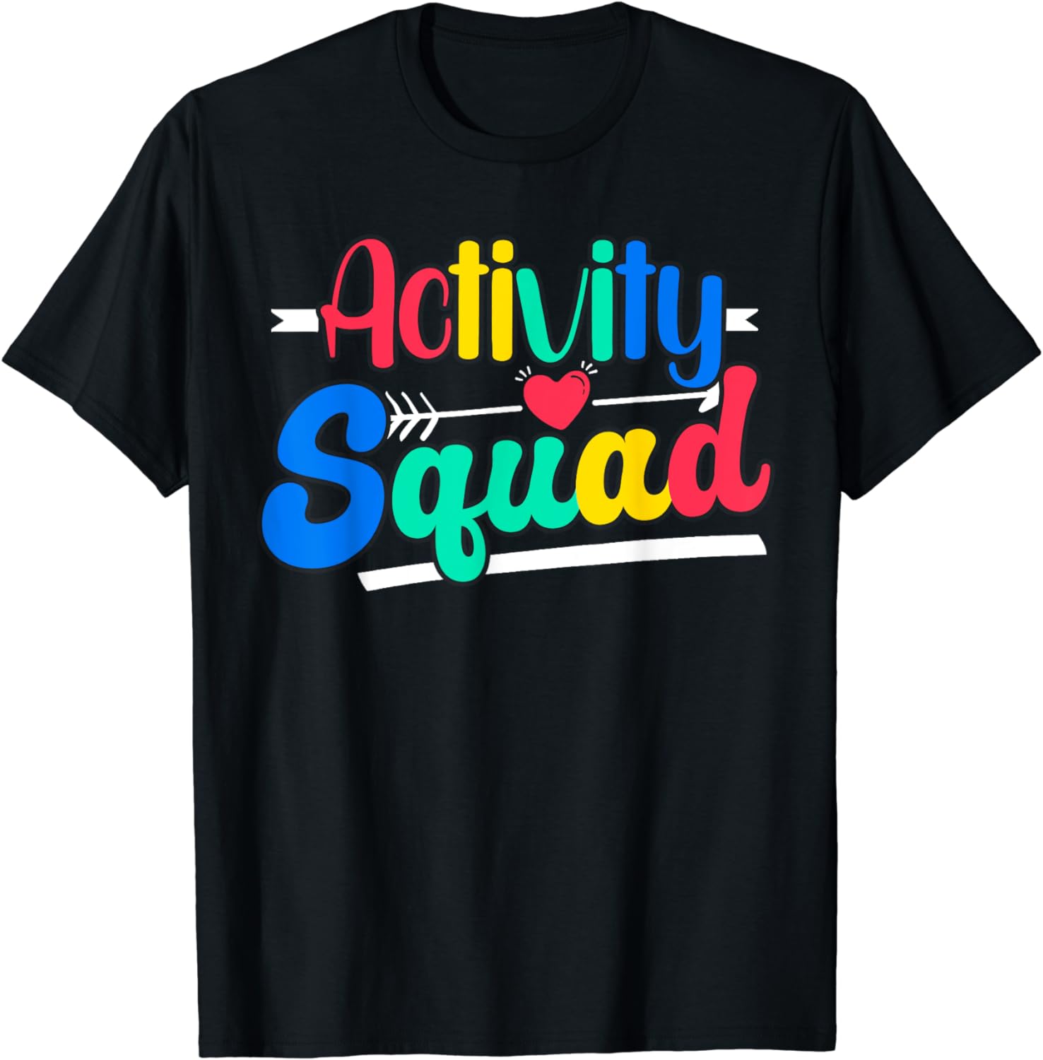Activity Squad Activity Director Activity Assistant T-Shirt - Walmart.com