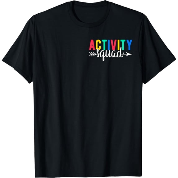 Activity Squad Activity Director Activity Assistant T-Shirt