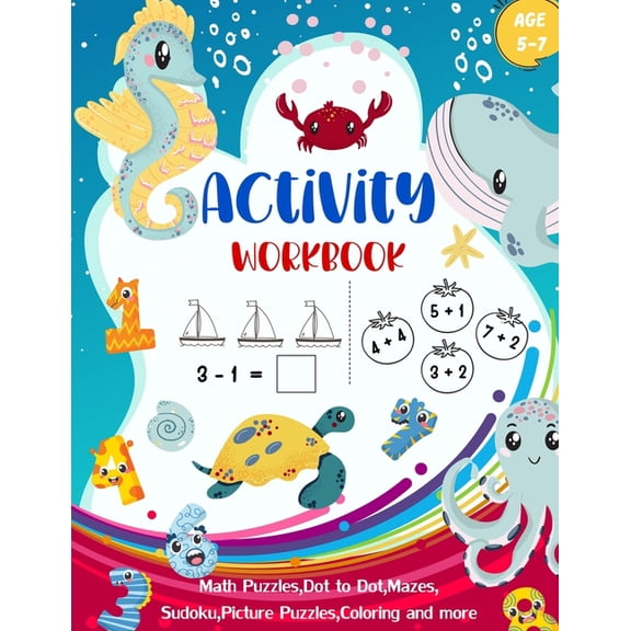 Activity Workbook Age 5-7: Activity Book Game for Kids- Math Puzzles, Picture Puzzles, Mazes, Sudoku 4x4, Coloring and More - Sea Animal Design C
