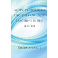 thumbnail image 1 of Activity-oriented English Language Teaching in BPO Sector, (Paperback), 1 of 1
