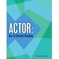 thumbnail image 1 of Pre-Owned Actor: Key to Efficient Reading (Paperback) by Rey Victoria, 1 of 1