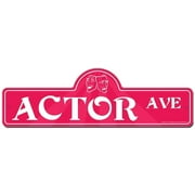 Actor Novelty Sign | Indoor/Outdoor | Funny Home Decor for Garages, Living Rooms, Bedroom, Offices | SignMission personalized gift