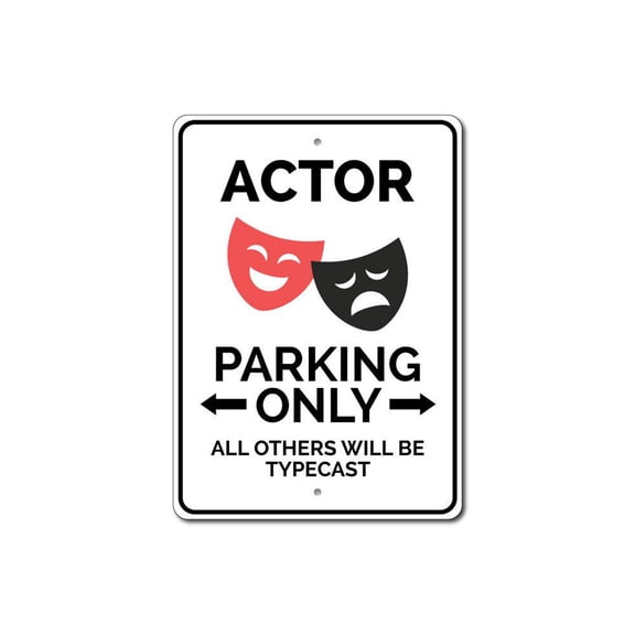 Actor Parking Sign, Actor Sign, Actor Sign, Acting Decor, Drama Mask Sign, Drama Mask Decor, Actress Aluminum Sign - 4x18 inches