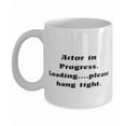 thumbnail image 1 of Actor in Progress. Loading please hang tight. Actor 11oz Mug, Special Actor Gifts, Cup For Coworkers from Friends, Oscars, Academy Awards, Hollywood, 1 of 6
