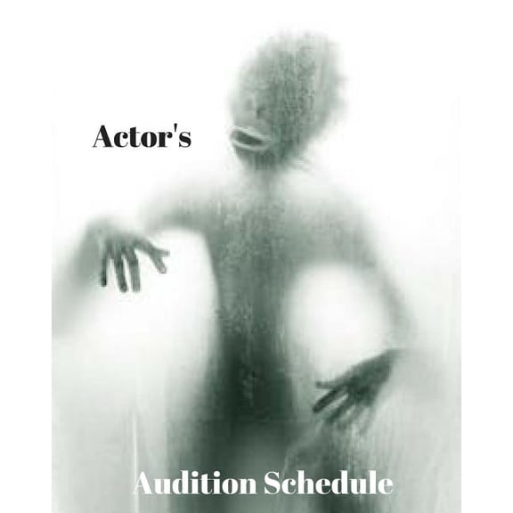 Actor's Audition Schedule, (Paperback)