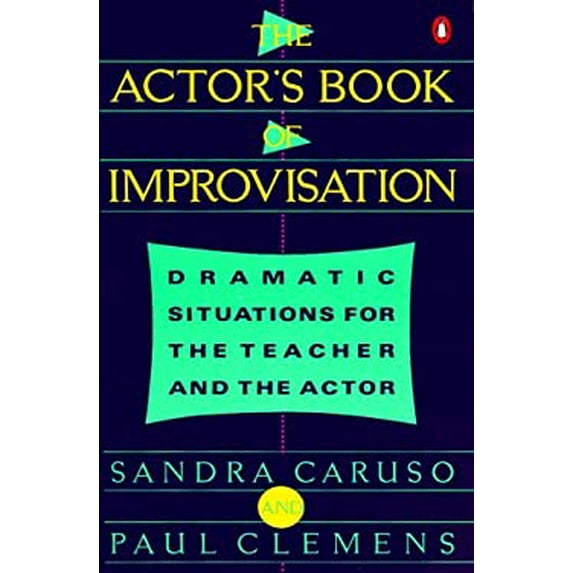 Pre-Owned Actor's Book of Improvisation: Dramatic Situations for the Teacher and the Actor (Paperback) 014015440X 9780140154405