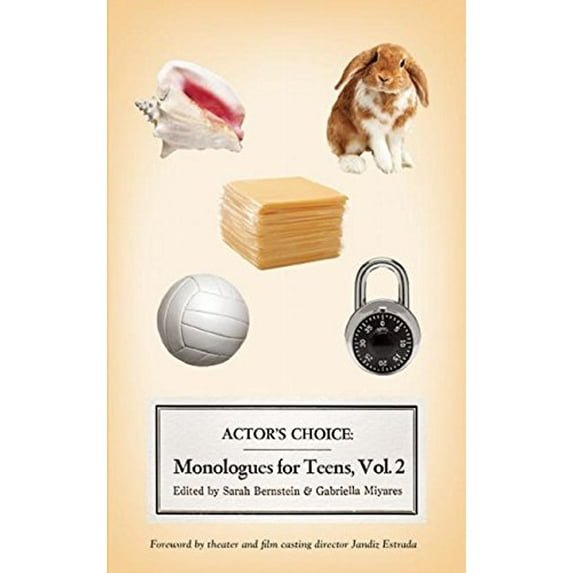 Pre-Owned Actor's Choice: Monologues for Teens, Volume 2 (Paperback) 098190999X 9780981909998