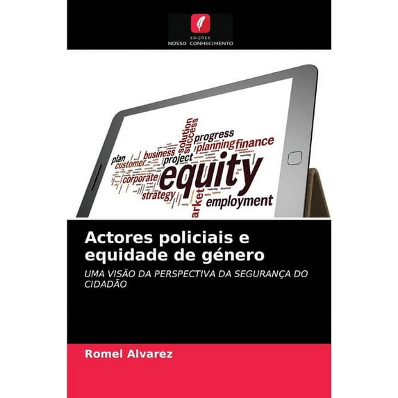 Actores policiais e equidade de género (Paperback)