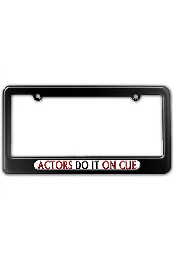 - Acting License Plate Frame