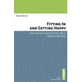 thumbnail image 1 of Actors and Structures: Fitting In and Getting Happy : How Conformity to Societal Norms Affects Subjective Well-being (Series #4) (Paperback), 1 of 1