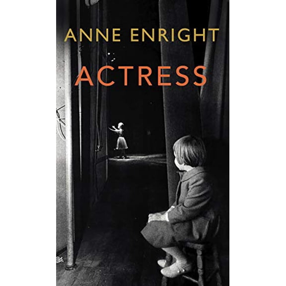 Pre-Owned Actress: LONGLISTED FOR THE WOMENS PRIZE Paperback