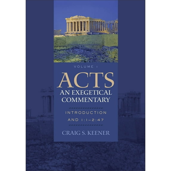 Acts: An Exegetical Commentary: Introduction and 1:1-2:47 (Other)