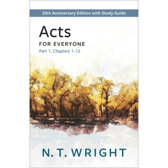 Pre-Owned Acts for Everyone, Part 1: 20th Anniversary Edition with Study Guide, Chapters 1-12 (Paperback) 0664266428 9780664266424