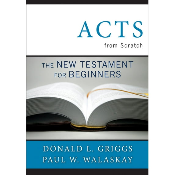 Acts from Scratch: The New Testament for Beginners (Paperback)