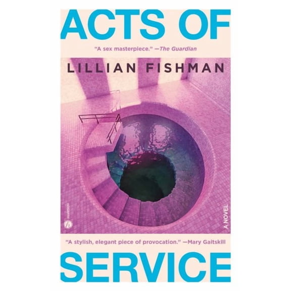 Acts of Service : A Novel (Paperback)