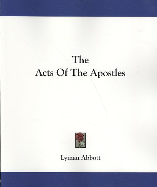 Acts of the Apostles : With Notes, Comments, Maps, and Illustrations ...