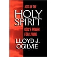 thumbnail image 1 of Acts of the Holy Spirit: God's Power for Living, (Paperback), 1 of 2