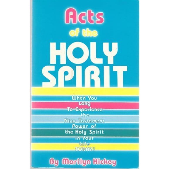 Pre-Owned Acts of the Holy Spirit (Paperback) 1564410234 9781564410238