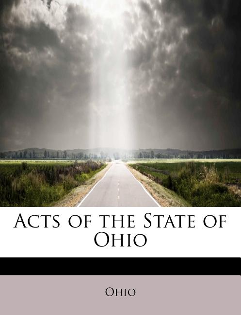 Acts of the State of Ohio (Paperback)