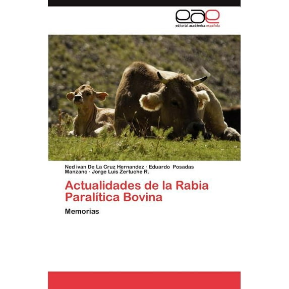 Actualidades de la Rabia Paraltica Bovina