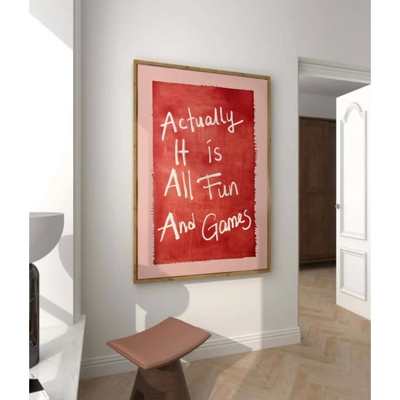 Actually It Is All Fun And Games Poster, Red Hand Drawn Typography Art