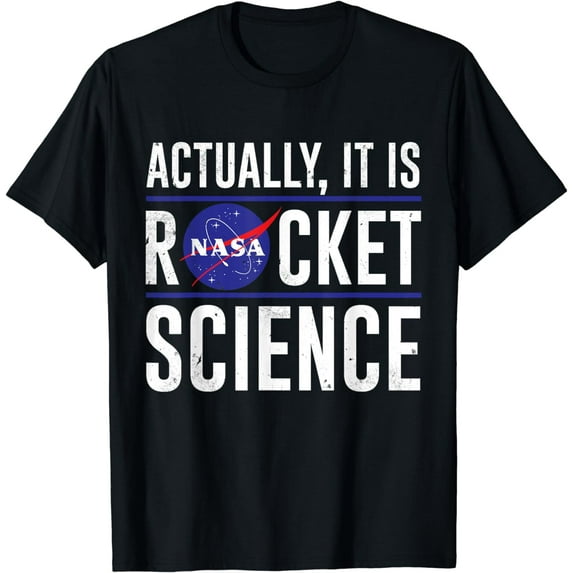 Actually It is Rocket Science T-Shirt