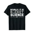 Actually It's Rocket Science Rocket Engineer TShirt