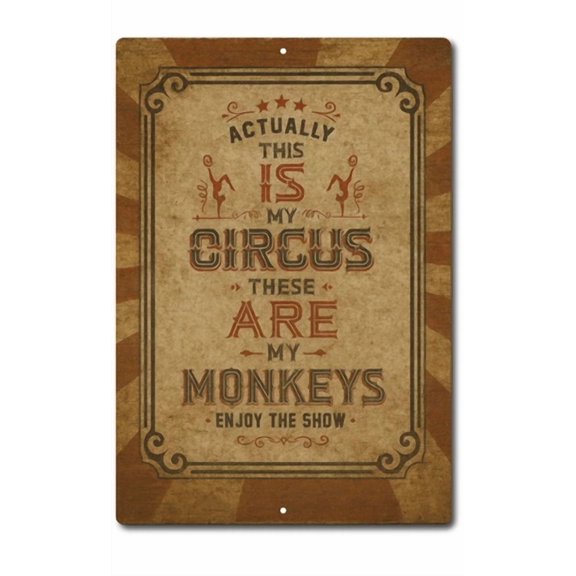 Actually This Is My Circus Tin Sign Vintage Funny Monkey Wall Decor 8X12 Metal