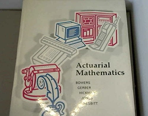 Pre-Owned Actuarial Mathematics (Hardcover) 0938959107 9780938959106