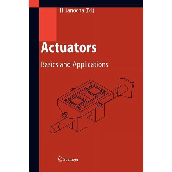Actuators: Basics and Applications, (Paperback)