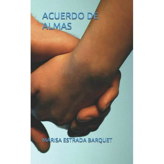 Acuerdo de Almas, (Paperback)