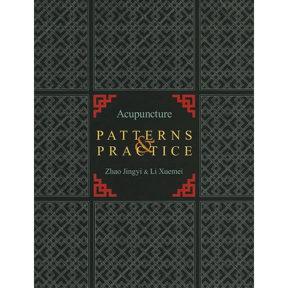 Acupuncture Patterns & Practice