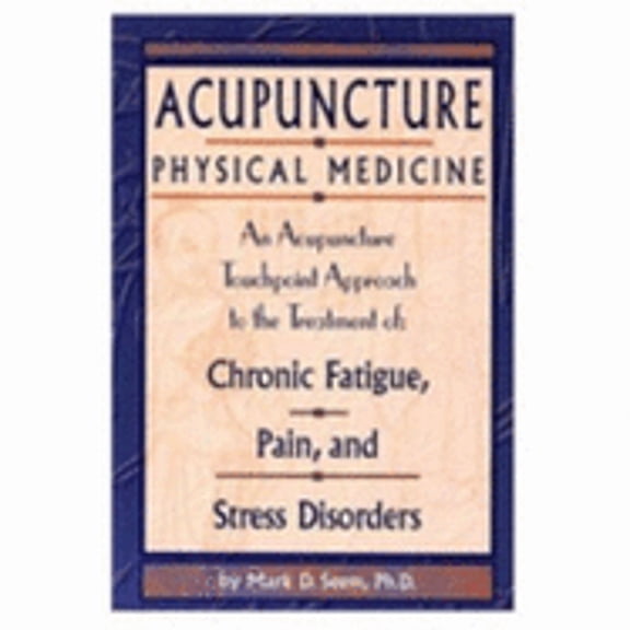 Pre-Owned Acupuncture Physical Medicine (Paperback) 1891845136 9781891845130