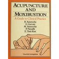 thumbnail image 1 of Pre-Owned Acupuncture and Moxibustion: A Guide to Clinical Practice, 1e Paperback, 1 of 1