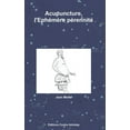 thumbnail image 1 of Acupuncture, l'EphÃ©mÃ¨re pÃ©rennitÃ©, (Hardcover), 1 of 1