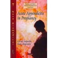 thumbnail image 1 of Acute Appendicitis in Pregnancy, 1 of 1