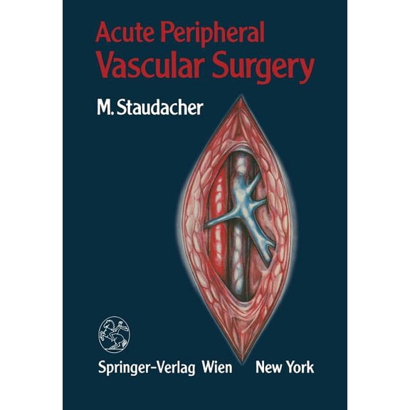 Acute Peripheral Vascular Surgery, (Paperback)
