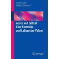 thumbnail image 1 of Acute and Critical Care Formulas and Laboratory Values, (Paperback), 1 of 1