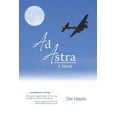 thumbnail image 1 of Ad Astra (Paperback) by Delmer Hayes, 1 of 1