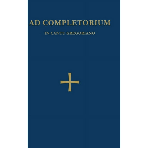 Ad Completorium, (Hardcover)