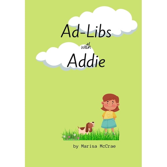 Ad-Libs with Addie (Paperback) by Marisa McCrae
