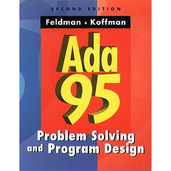 Pre-Owned Ada 95: Problem Solving and Program Design (Paperback) 0201870096 9780201870091