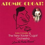 آدا كافالو - Atomic Cugat! - موسيقى وأداء - قرص مضغوط